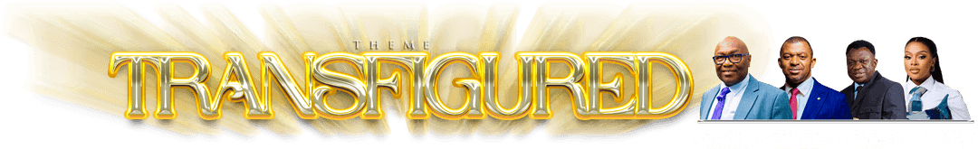 Theme: TRANSFIGURED